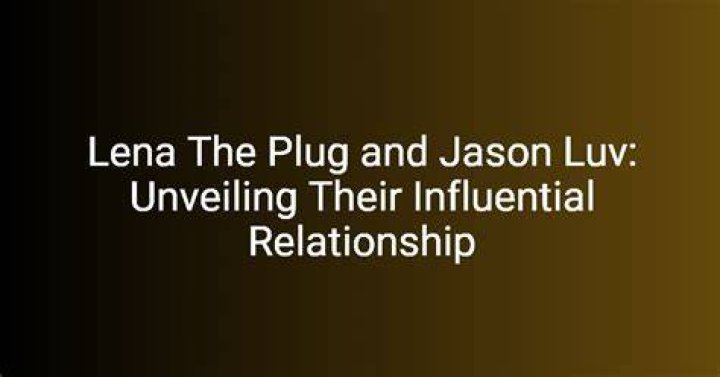 Lena the Olug and Jason Luv: A Comprehensive Exploration of Their Lives, Music, and Influence